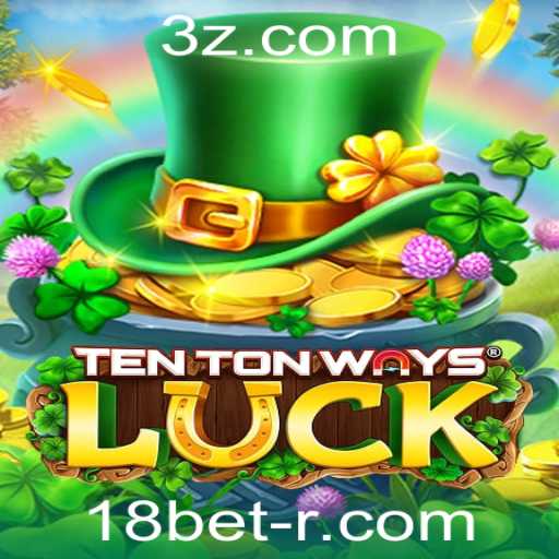 Descubra o mundo emocionante de TenTonWaysLuck no 18bet