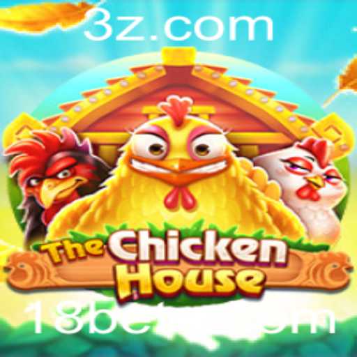 TheChickenHouse: Explorando o Tema e Jogabilidade do Novo Fenômeno de Jogos com 18bet